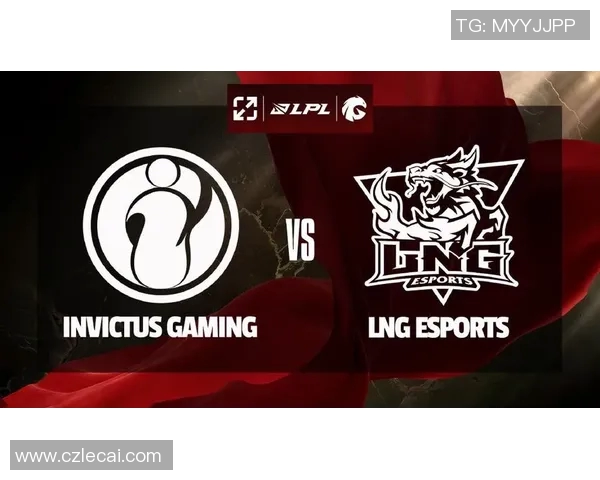 电竞新闻赛后分析IG与LNG在战术灵活性上的较量与启示